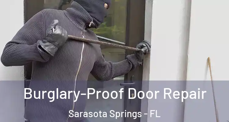  Burglary-Proof Door Repair Sarasota Springs - FL