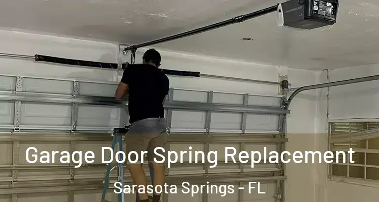  Garage Door Spring Replacement Sarasota Springs - FL