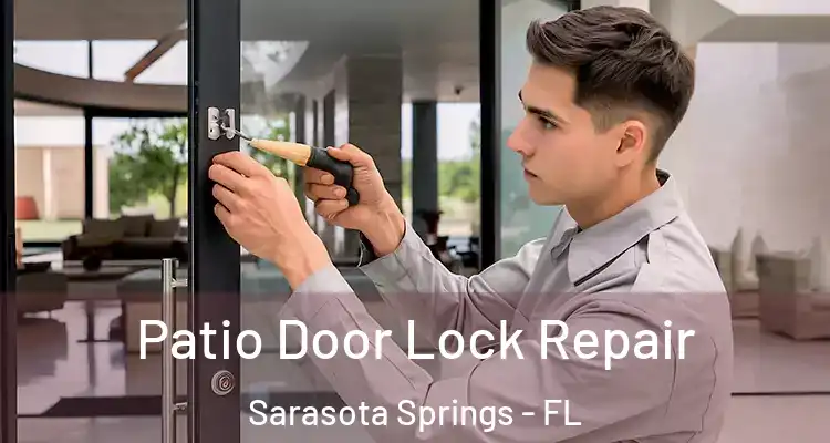  Patio Door Lock Repair Sarasota Springs - FL