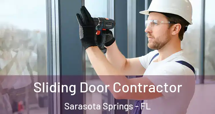  Sliding Door Contractor Sarasota Springs - FL