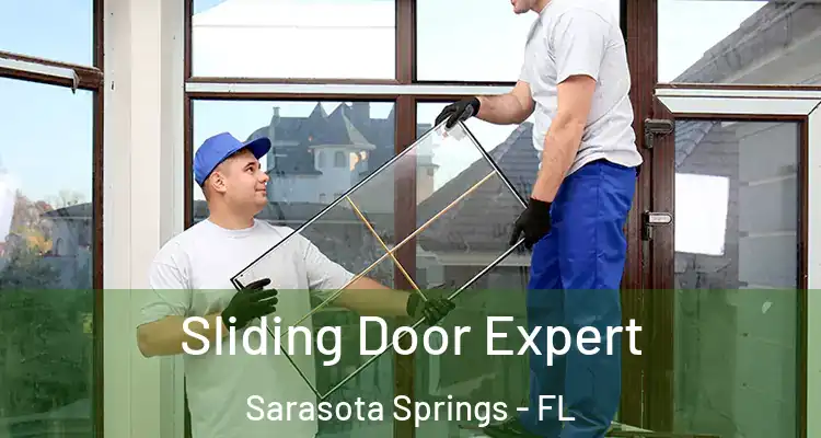  Sliding Door Expert Sarasota Springs - FL