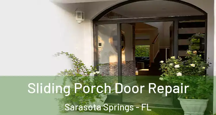  Sliding Porch Door Repair Sarasota Springs - FL